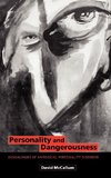 Personality and Dangerousness