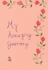 My Amazing Journey