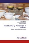 The Pharmacy Profession in Zambia