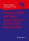 Gleichheit, Politik und Polizei: Jacques Rancière und die Sozialwissenschaften