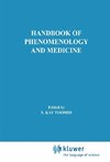 Handbook of Phenomenology and Medicine