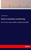 Ruttan's Ventilation and Warming