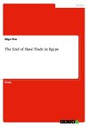 The End of Slave Trade in Egypt