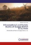 Ethnomedicinal and Floristic Studies of Surguja District (C.G.) India
