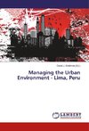 Managing the Urban Environment - Lima, Peru