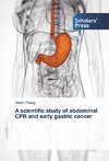 A scientific study of abdominal CPR and early gastric cancer