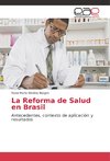 La Reforma de Salud en Brasil