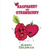 Raspberry and Strawberry