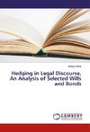 Hedging in Legal Discourse, An Analysis of Selected Wills and Bonds