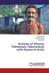 Analysis of Chronic Pulmonary Tuberculosis with Causes in India