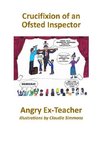 Crucifixion of an Ofsted Inspector