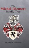 The Michel Diemert Family Tree