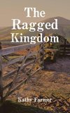 The Ragged Kingdom