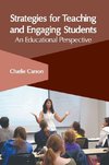Strategies for Teaching and Engaging Students