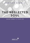 The neglected soul