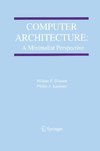 Computer Architecture: A Minimalist Perspective