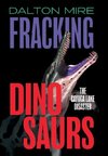 Fracking Dinosaurs