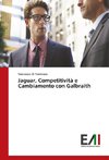Jaguar, Competitività e Cambiamento con Galbraith