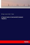 A Popular Guide to Commercial & Domestic Telephony