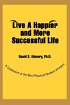 Live a Happier and More Successful Life