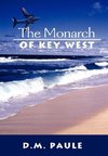 The Monarch of Key West