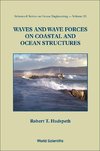 WAVES AND WAVE FORCES ON COASTAL &.(V21)
