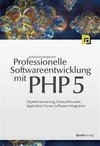 Professionelle Softwareentwicklung mit PHP 5
