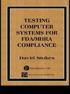 Testing Computers Systems for FDA/MHRA Compliance