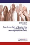 Fundamentals of Leadership and Training for Development in Africa