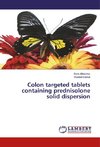 Colon targeted tablets containing prednisolone solid dispersion
