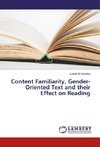 Content Familiarity, Gender-Oriented Text and their Effect on Reading