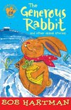Hartman, B:  The Generous Rabbit
