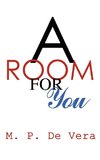 A Room for You