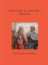 Reflections on Aristotle's Rhetoric