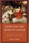Rome and the Spirit of Caesar
