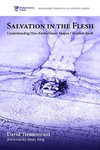 Salvation in the Flesh