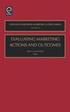 Evaluating Marketing Actions and Outcomes