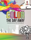Color the Day Away