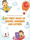 My First Book Of Shapes, Numbers and Letters