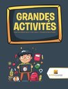 Grandes Activités