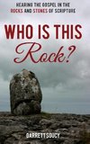 Who is this Rock?