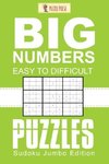 Big Numbers, Easy To Difficult Puzzles