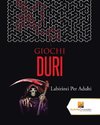 Giochi Duri