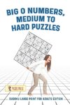 Big O Numbers, Medium To Hard Puzzles