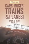 Cars, Buses, Trains & Planes! Easy To Hard Puzzles