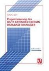 Programmierung des OS/2 Extended Edition Database Manager
