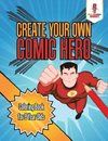 Create Your Own Comic Hero