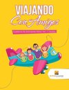Viajando Con Amigos