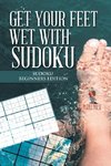 Get your Feet Wet with Sudoku