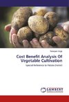 Cost Benefit Analysis Of Vegetable Cultivation